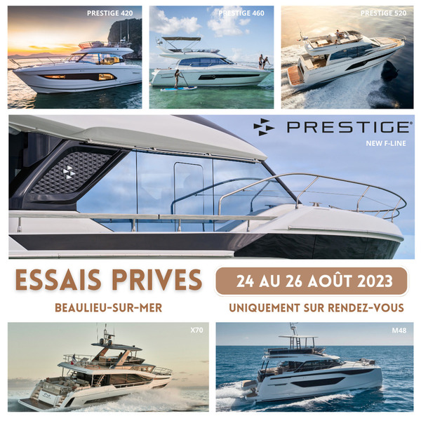 Essais privs - Beaulieu-sur-Mer PRESTIGE YACHTS